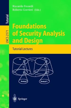 Bild des Verkufers fr Foundations of Security Analysis and Design zum Verkauf von BuchWeltWeit Ludwig Meier e.K.