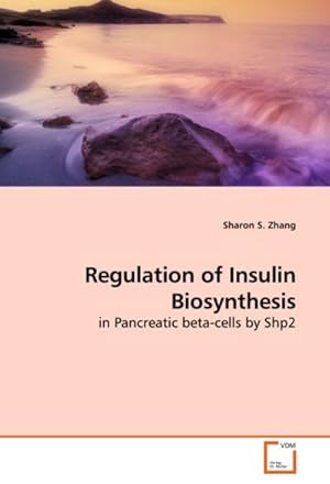 Seller image for Regulation of Insulin Biosynthesis for sale by BuchWeltWeit Ludwig Meier e.K.