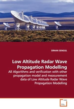 Imagen del vendedor de Low Altitude Radar Wave Propagation Modelling a la venta por BuchWeltWeit Ludwig Meier e.K.