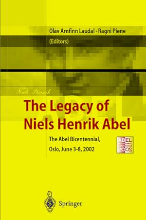 Seller image for The Legacy of Niels Henrik Abel for sale by BuchWeltWeit Ludwig Meier e.K.