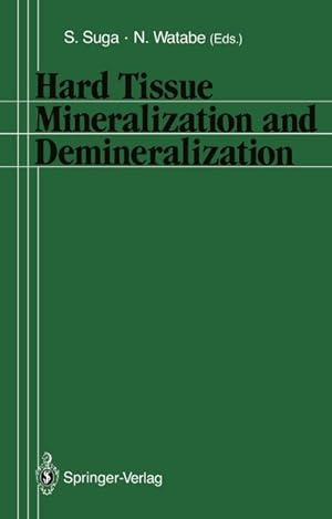 Image du vendeur pour Hard Tissue Mineralization and Demineralization mis en vente par BuchWeltWeit Ludwig Meier e.K.