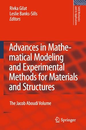 Seller image for Advances in Mathematical Modeling and Experimental Methods for Materials and Structures for sale by BuchWeltWeit Ludwig Meier e.K.