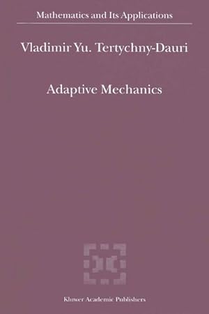 Imagen del vendedor de Adaptive Mechanics a la venta por BuchWeltWeit Ludwig Meier e.K.