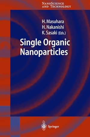 Seller image for Single Organic Nanoparticles for sale by BuchWeltWeit Ludwig Meier e.K.