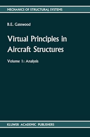 Imagen del vendedor de Virtual Principles in Aircraft Structures a la venta por BuchWeltWeit Ludwig Meier e.K.