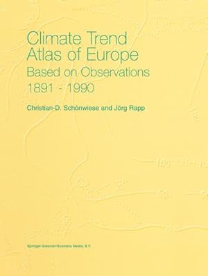 Immagine del venditore per Climate Trend Atlas of Europe Based on Observations 18911990 venduto da BuchWeltWeit Ludwig Meier e.K.