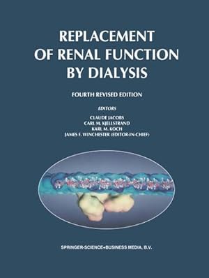 Image du vendeur pour Replacement of Renal Function by Dialysis mis en vente par BuchWeltWeit Ludwig Meier e.K.