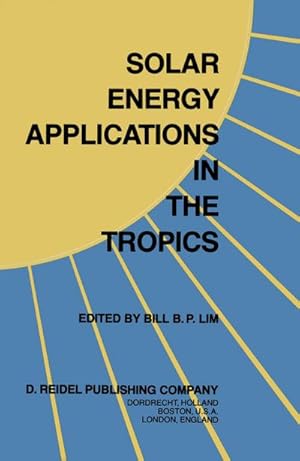 Seller image for Solar Energy Applications in the Tropics for sale by BuchWeltWeit Ludwig Meier e.K.