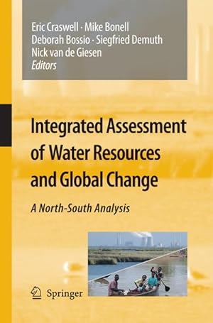 Bild des Verk�ufers f�r Integrated Assessment of Water Resources and Global Change zum Verkauf von BuchWeltWeit Ludwig Meier e.K.