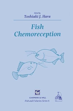 Imagen del vendedor de Fish Chemoreception a la venta por BuchWeltWeit Ludwig Meier e.K.