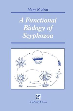 Seller image for A Functional Biology of Scyphozoa for sale by BuchWeltWeit Ludwig Meier e.K.