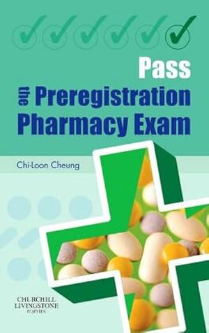 Seller image for Pass the Preregistration Pharmacy Exam for sale by BuchWeltWeit Ludwig Meier e.K.