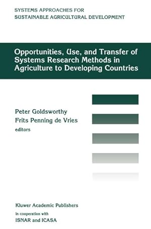 Immagine del venditore per Opportunities, use, and transfer of systems research methods in agriculture to developing countries venduto da BuchWeltWeit Ludwig Meier e.K.