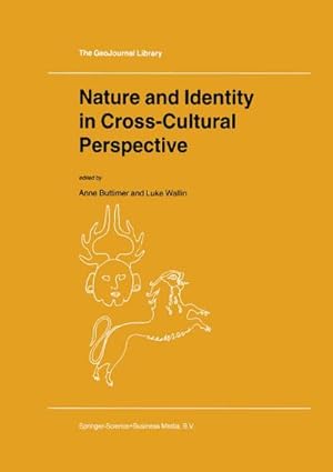 Image du vendeur pour Nature and Identity in Cross-Cultural Perspective mis en vente par BuchWeltWeit Ludwig Meier e.K.