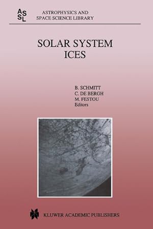 Imagen del vendedor de Solar System Ices a la venta por BuchWeltWeit Ludwig Meier e.K.