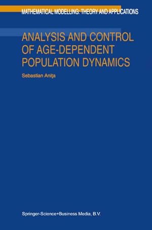 Image du vendeur pour Analysis and Control of Age-Dependent Population Dynamics mis en vente par BuchWeltWeit Ludwig Meier e.K.