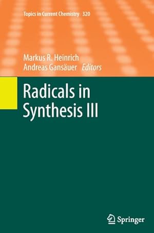 Immagine del venditore per Radicals in Synthesis III venduto da BuchWeltWeit Ludwig Meier e.K.