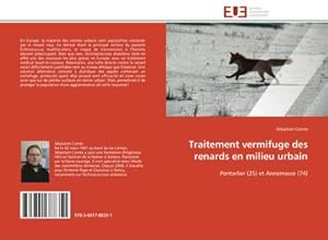 Seller image for Traitement vermifuge des renards en milieu urbain for sale by BuchWeltWeit Ludwig Meier e.K.