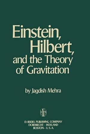 Image du vendeur pour Einstein, Hilbert, and The Theory of Gravitation mis en vente par BuchWeltWeit Ludwig Meier e.K.