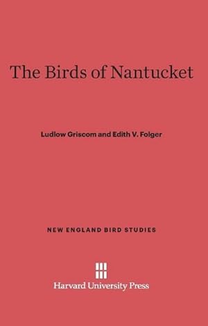 Seller image for The Birds of Nantucket for sale by BuchWeltWeit Ludwig Meier e.K.