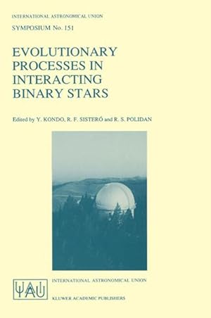 Seller image for Evolutionary Processes in Interacting Binary Stars for sale by BuchWeltWeit Ludwig Meier e.K.