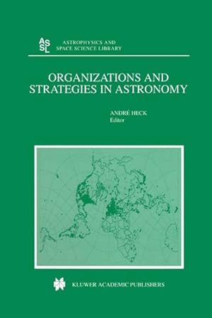 Immagine del venditore per Organizations and Strategies in Astronomy venduto da BuchWeltWeit Ludwig Meier e.K.