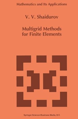 Seller image for Multigrid Methods for Finite Elements for sale by BuchWeltWeit Ludwig Meier e.K.