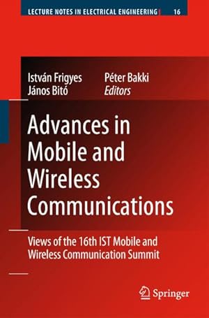 Immagine del venditore per Advances in Mobile and Wireless Communications venduto da BuchWeltWeit Ludwig Meier e.K.