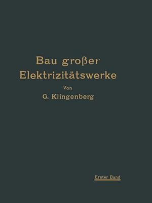 Imagen del vendedor de Bau groer Elektrizittswerke a la venta por BuchWeltWeit Ludwig Meier e.K.