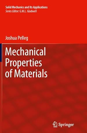 Image du vendeur pour Mechanical Properties of Materials mis en vente par BuchWeltWeit Ludwig Meier e.K.