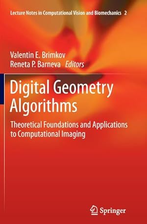 Bild des Verkufers fr Digital Geometry Algorithms zum Verkauf von BuchWeltWeit Ludwig Meier e.K.