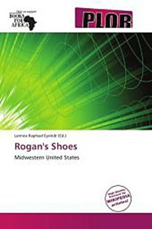 Image du vendeur pour Rogan's Shoes mis en vente par BuchWeltWeit Ludwig Meier e.K.
