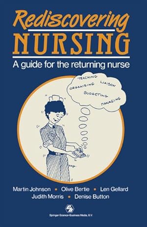 Imagen del vendedor de Rediscovering Nursing a la venta por BuchWeltWeit Ludwig Meier e.K.