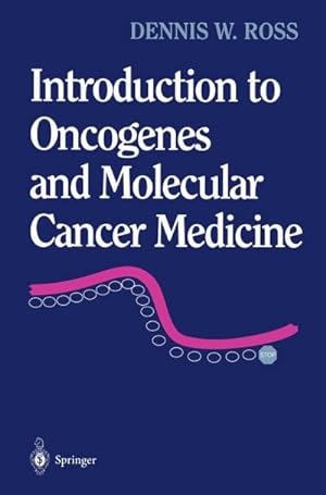 Seller image for Introduction to Oncogenes and Molecular Cancer Medicine for sale by BuchWeltWeit Ludwig Meier e.K.