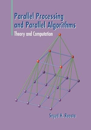 Bild des Verkufers fr Parallel Processing and Parallel Algorithms zum Verkauf von BuchWeltWeit Ludwig Meier e.K.