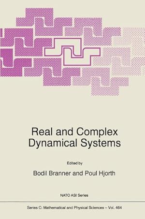 Image du vendeur pour Real and Complex Dynamical Systems mis en vente par BuchWeltWeit Ludwig Meier e.K.