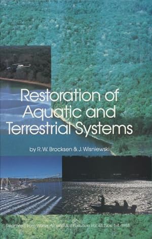 Bild des Verkufers fr Restoration of Aquatic and Terrestrial Systems zum Verkauf von BuchWeltWeit Ludwig Meier e.K.