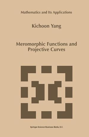 Seller image for Meromorphic Functions and Projective Curves for sale by BuchWeltWeit Ludwig Meier e.K.