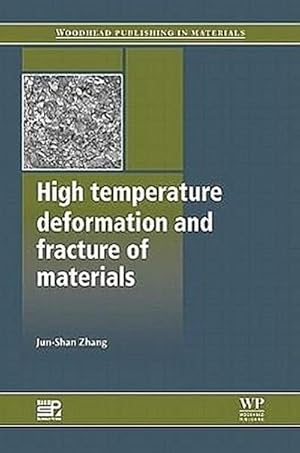 Immagine del venditore per High Temperature Deformation and Fracture of Materials venduto da BuchWeltWeit Ludwig Meier e.K.