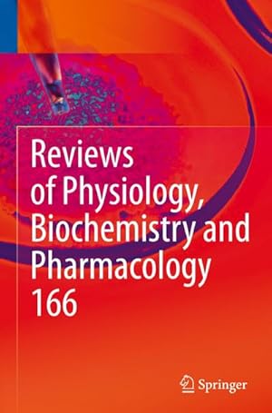Seller image for Reviews of Physiology, Biochemistry and Pharmacology 166 for sale by BuchWeltWeit Ludwig Meier e.K.