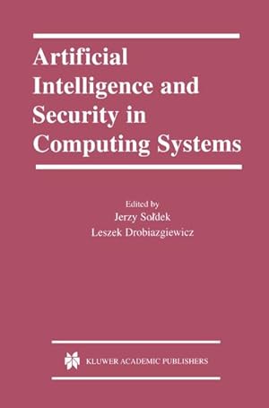 Image du vendeur pour Artificial Intelligence and Security in Computing Systems mis en vente par BuchWeltWeit Ludwig Meier e.K.