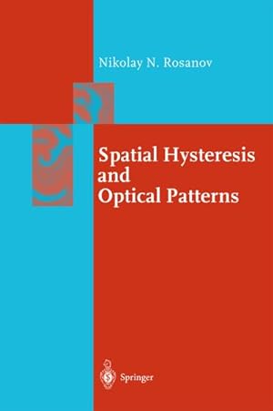 Seller image for Spatial Hysteresis and Optical Patterns for sale by BuchWeltWeit Ludwig Meier e.K.