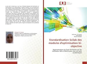 Image du vendeur pour Standardisation Scilab des modules d'optimisation bi-objective mis en vente par BuchWeltWeit Ludwig Meier e.K.