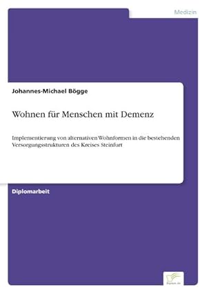 Seller image for Wohnen fr Menschen mit Demenz for sale by BuchWeltWeit Ludwig Meier e.K.
