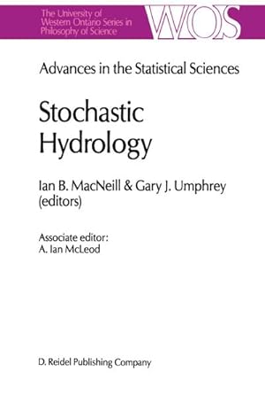 Bild des Verkufers fr Advances in the Statistical Sciences: Stochastic Hydrology zum Verkauf von BuchWeltWeit Ludwig Meier e.K.