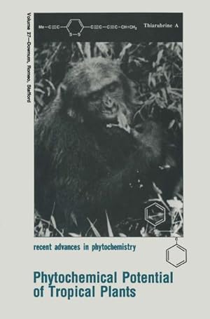 Bild des Verkufers fr Phytochemical Potential of Tropical Plants zum Verkauf von BuchWeltWeit Ludwig Meier e.K.