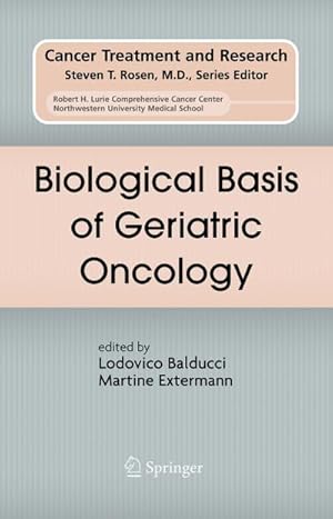 Seller image for Biological Basis of Geriatric Oncology for sale by BuchWeltWeit Ludwig Meier e.K.