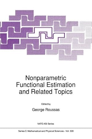 Immagine del venditore per Nonparametric Functional Estimation and Related Topics venduto da BuchWeltWeit Ludwig Meier e.K.