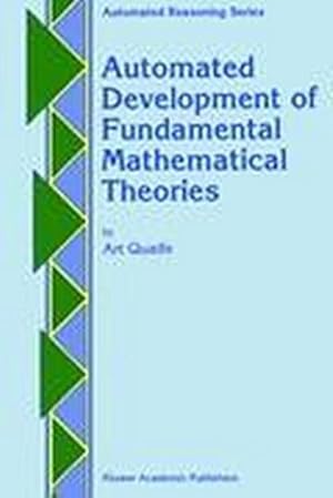 Seller image for Automated Development of Fundamental Mathematical Theories for sale by BuchWeltWeit Ludwig Meier e.K.