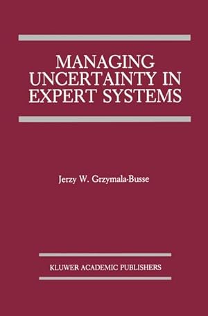 Seller image for Managing Uncertainty in Expert Systems for sale by BuchWeltWeit Ludwig Meier e.K.